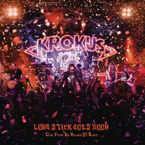 Krokus - Long Stick Goes Boom (Live Fom The House Of Rust) 2014
