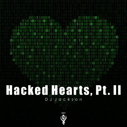 DJ Jackson - Hacked Hearts, Pt. II (2022)