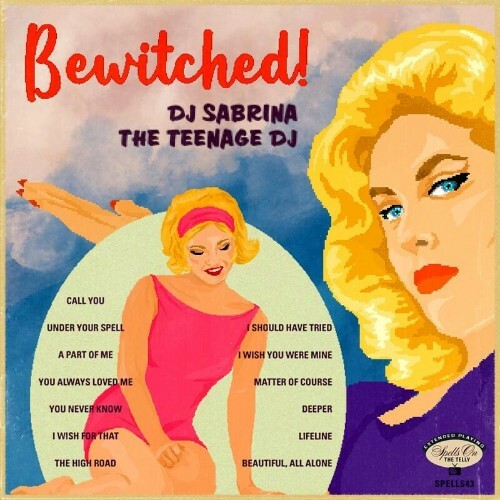 DJ Sabrina The Teenage DJ - Bewitched! (2022)