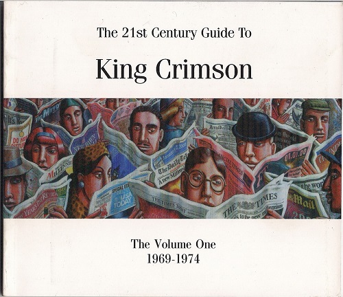 King Crimson - The 21st Century Guide To King Crimson Vol. I 19691974 (2004) (4CD)