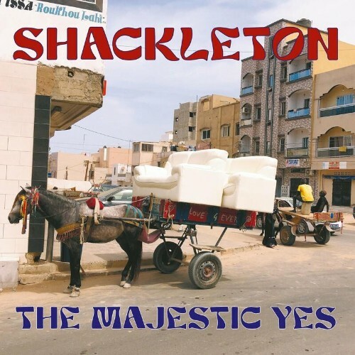 Shackleton - The Majestic Yes (2022)