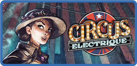 Circus Electrique [FitGirl Repack]