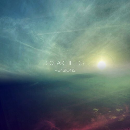 VA - Solar Fields - Versions (2022) (MP3)