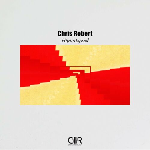 VA - Chris Robert - Hipnotyzed (2022) (MP3)