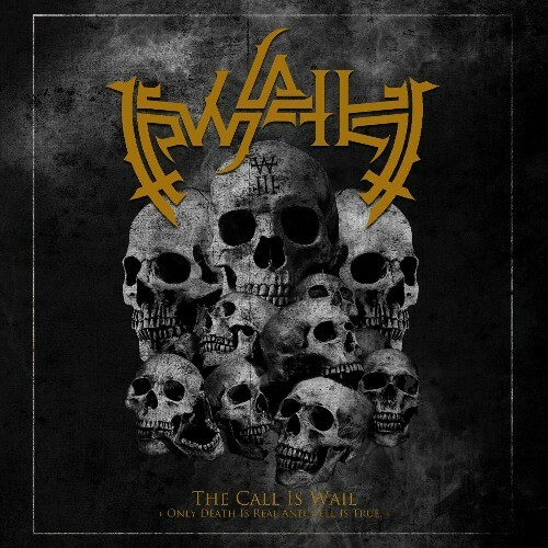 VA - Wail - The Call is Wail (Only Death is Real and Hell is True) (2022) (MP3)