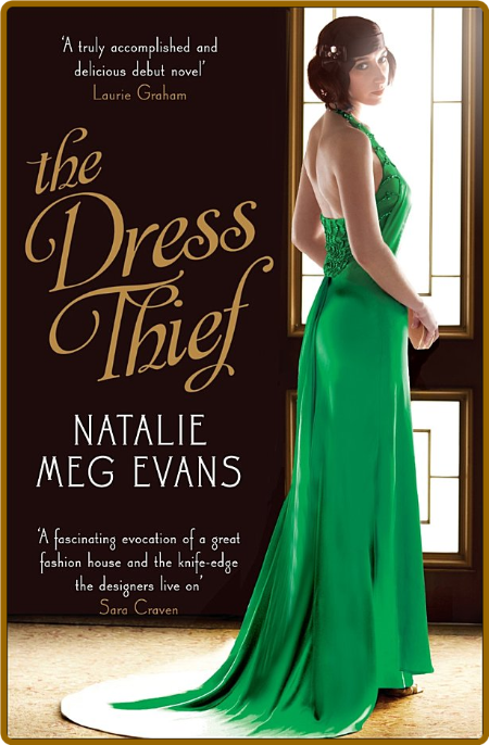 The Dress Thief by Natalie Meg Evans  64083c9e29ca59f6e39c2ceeabc14521