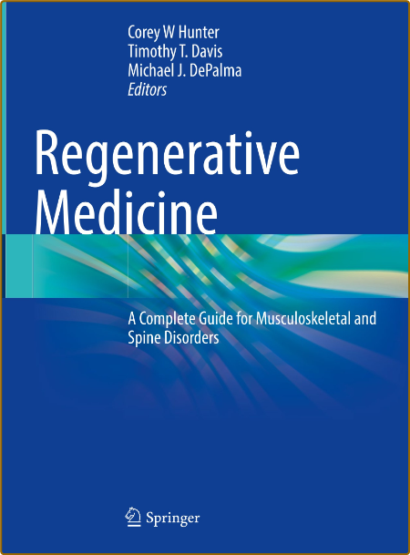 Hunter C  Regenerative Medicine  A Complete Guide   2023 E74a4c07a53a9f0eceb506f045ffb046