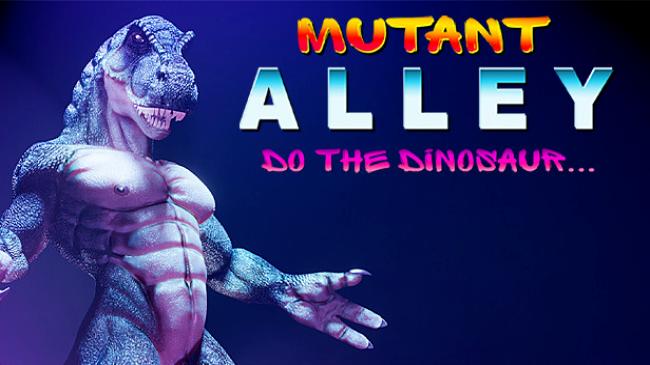 TailsUp4Tyranno - Mutant Alley: Do The Dinosaur Ver.1.15 Final