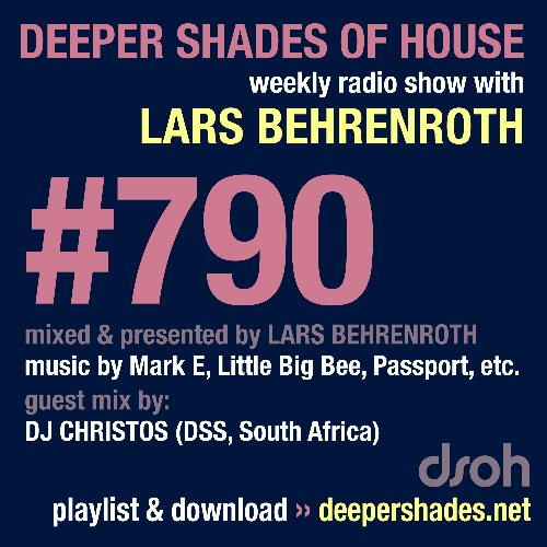 Lars Behrenroth & DJ CHRISTOS - Deeper Shades Of House #790 (2022-09-08)