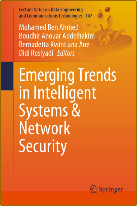  Emerging Trends in Intelligent Systems & NetWork Security