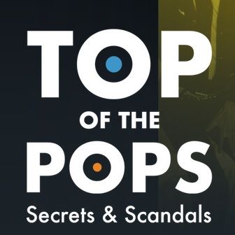 Channel 5 - Top of the Pops Secrets and Scandals (2022)