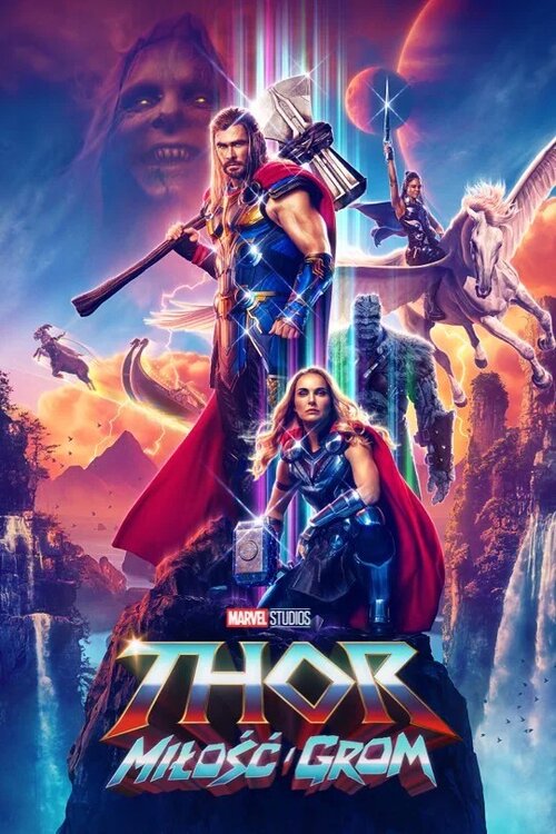 Thor: Miłość i grom / Thor: Love and Thunder (2022) MULTi.IMAX.2160p.DSNP.WEB-DL.DDP5.1.Atmos.HDR.H.265-LTS ~ Dubbing i Napisy PL