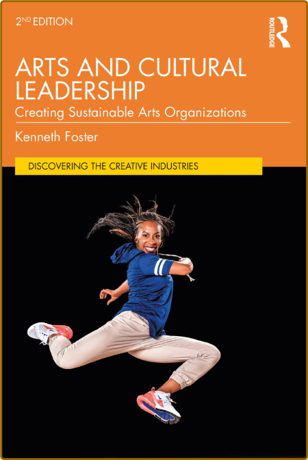 Foster K  Arts and Cultural Leadership   Arts Organizations 2022 E0f64a05b3b2e77e30e7369d314eadfc