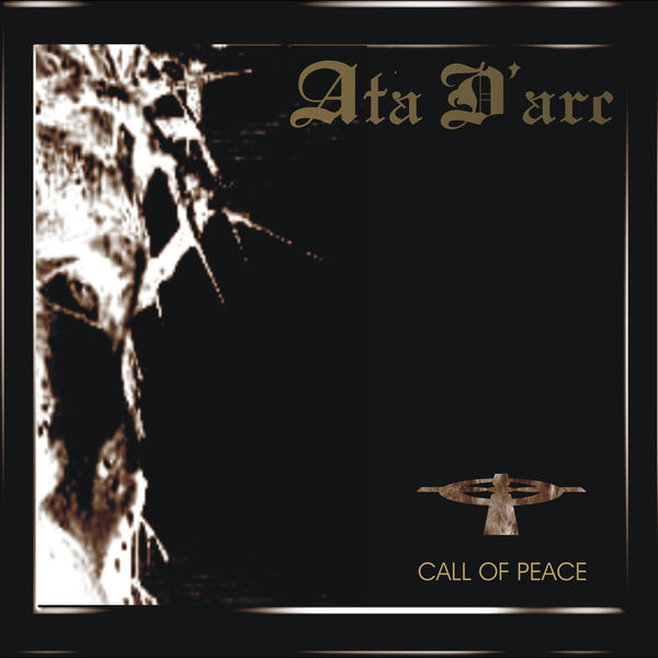 Ata D'arc - Call of Peace (2005)