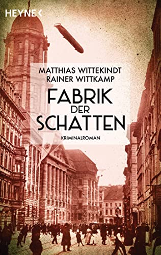 Cover: Matthias Wittekindt & Rainer Wittkamp  -  Fabrik der Schatten