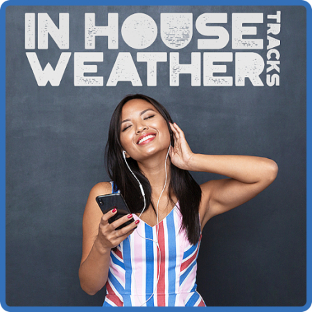 In House Weather Tracks (2022)