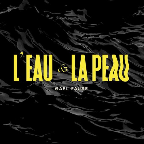 VA - Gael Faure - L'eau et la peau - Session live (2022) (MP3)