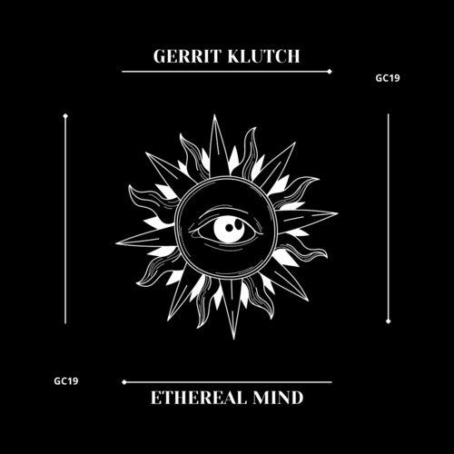 Gerrit Klutch - Ethereal Mind (2022)