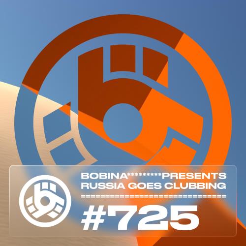 VA - Bobina - Russia Goes Clubbing 725 (2022-09-09) (MP3)