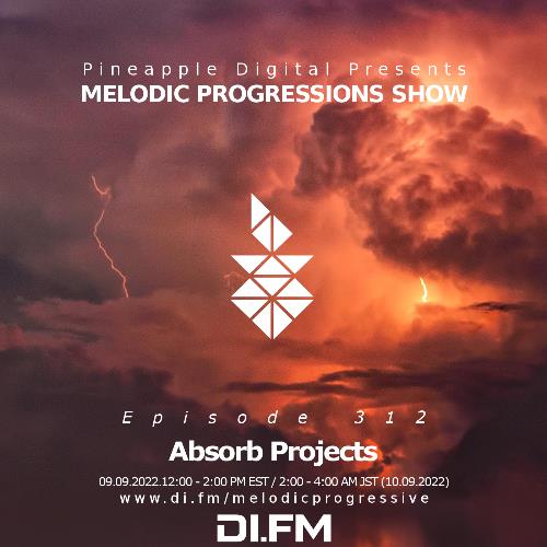 VA - Absorb Projects - Melodic Progressions Show 312  (2022-09-09) (MP3)