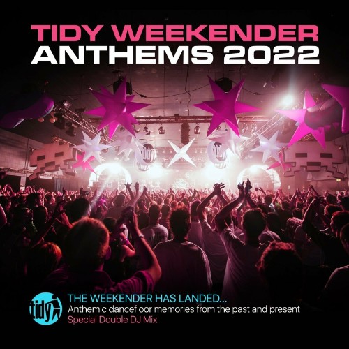 VA - Tidy Weekender Anthems 2022 (2022) (MP3)