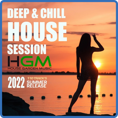 Deep And Chill House  Summer Session HGM