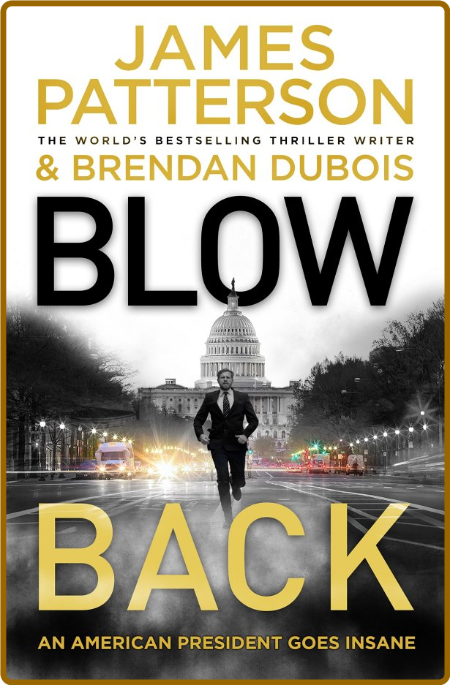 Blow Back by James Patterson, Brendan DuBois