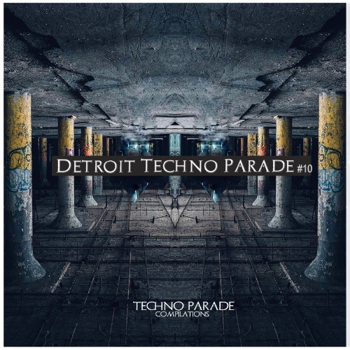 Detroit Techno Parade #10 (2022)