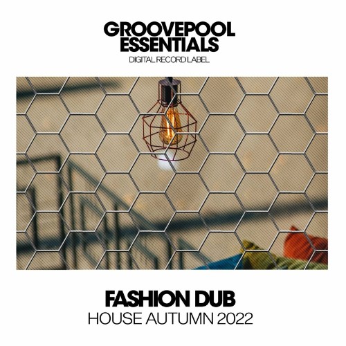 VA - Fashion Dub House (Autumn 2022) (2022) (MP3)