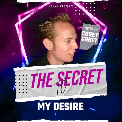 The Secret to My Desire (DJ Mix) (2022)
