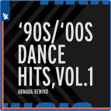 VA - Armada Music - '90s  '00s Dance Hits Vol 1 (2022)