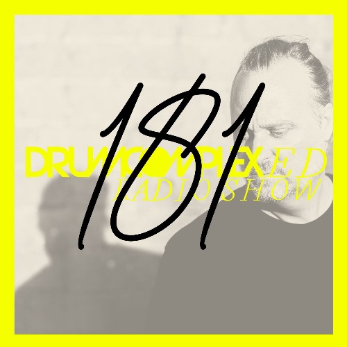 Drumcomplex - Drumcomplexed Radio Show 181 (2022-09-09)