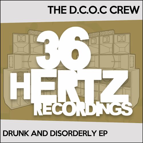 VA - The D.C.O.C Crew - Drunk And Disorderly (2022) (MP3)