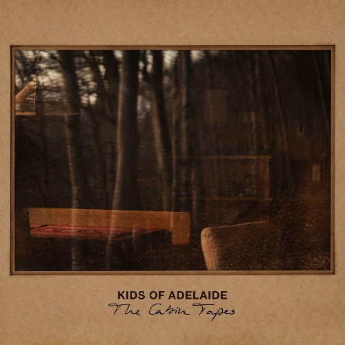VA - Kids Of Adelaide - The Cabin Tapes (2022) (MP3)