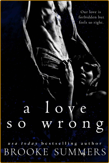 A Love So Wrong - Brooke Summers