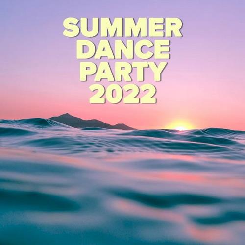 Summer Dance Party 2022 (2022)