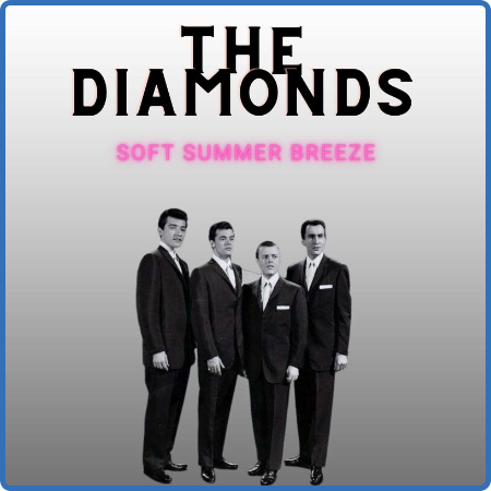 The Diamonds - Soft Summer Breeze - The Diamonds (2022)