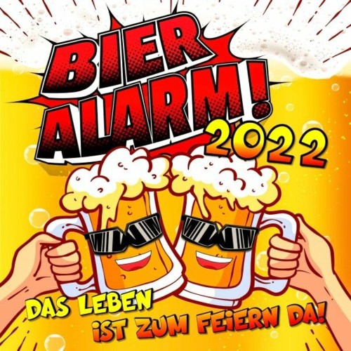 VA - Bieralarm! 2022 (Das Leben ist zum Feiern da!) (2022) (MP3)