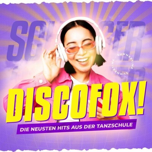 Discofox! (Die neusten Hits aus der Tanzschule) (2022)