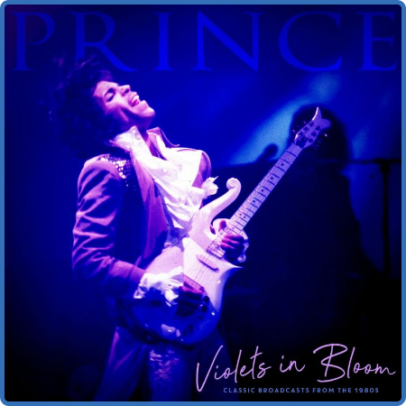 Prince - Violets In Bloom (Live) (2022)