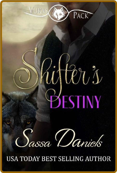Shifter s Destiny - Sassa Daniels