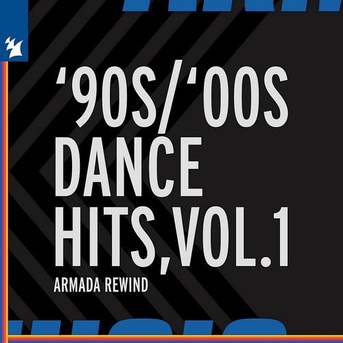 Armada Music - 90s, 00s Dance Hits Vol 1 (2022)