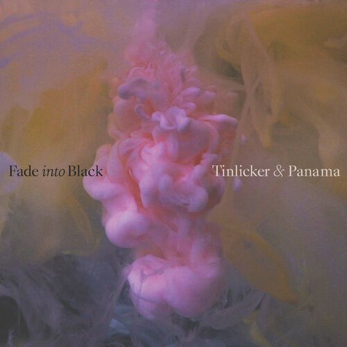 VA - Tinlicker & Panama - Fade Into Black (2022) (MP3)