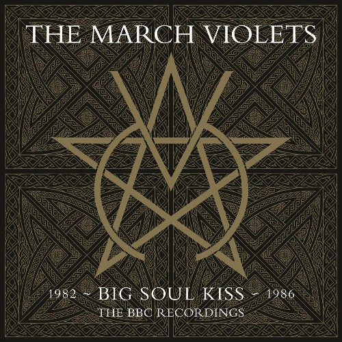 VA - The March Violets - Big Soul Kiss (BBC Recordings 1982-1986) (2022) (MP3)
