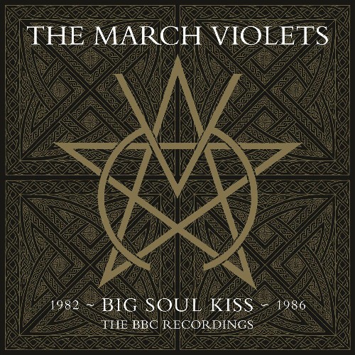 VA | The March Violets - Big Soul Kiss (BBC Recordings 1982-1986) (2022) MP3