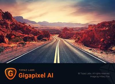 Topaz Gigapixel AI 6.2.1 Portable (x64)