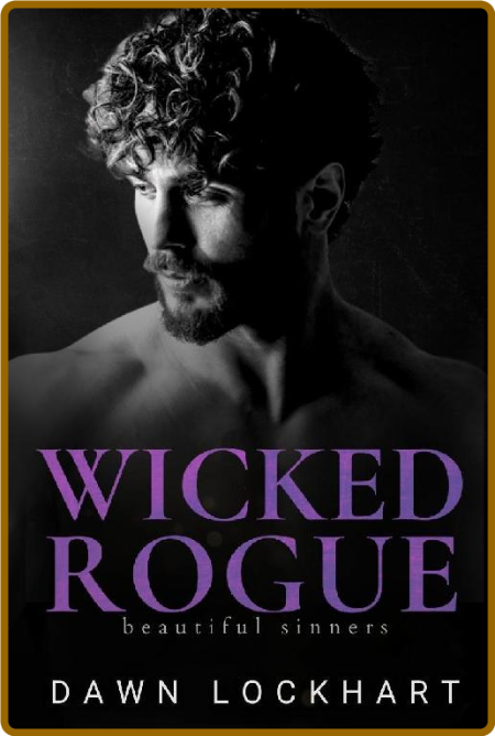 Wicked Rogue- Dawn Lockhart
