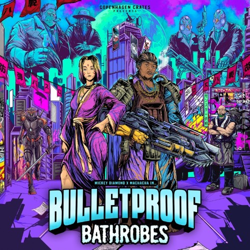 VA - Mickey Diamond x Machacha - Bulletproof Bathrobes (2022) (MP3)