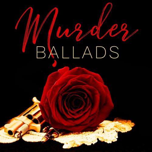 Murder Ballads (2021)