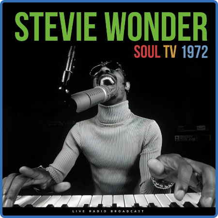 Stevie Wonder - Soul TV 1972 (live) (2022)